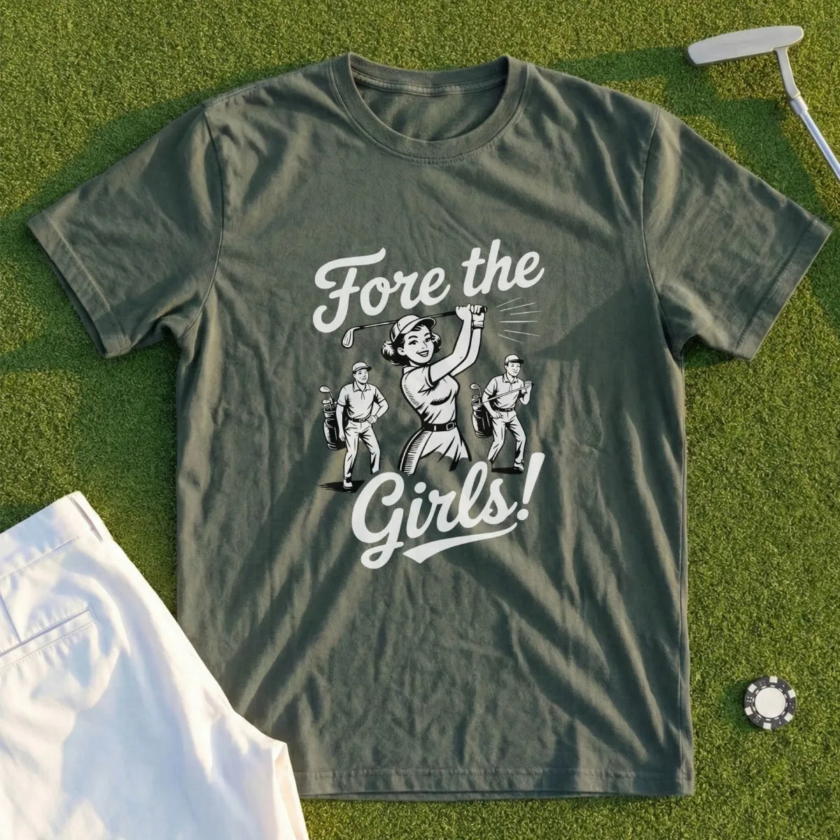Olive t-shirt with "Fore the Girls!" text and retro golfer graphics.