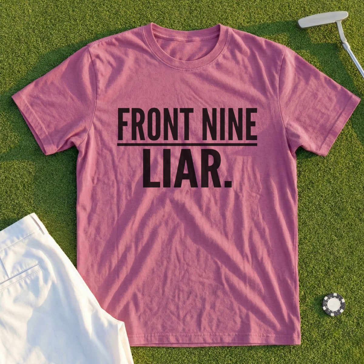 Mauve t-shirt with "FRONT NINE LIAR." text, golf club, and tee.