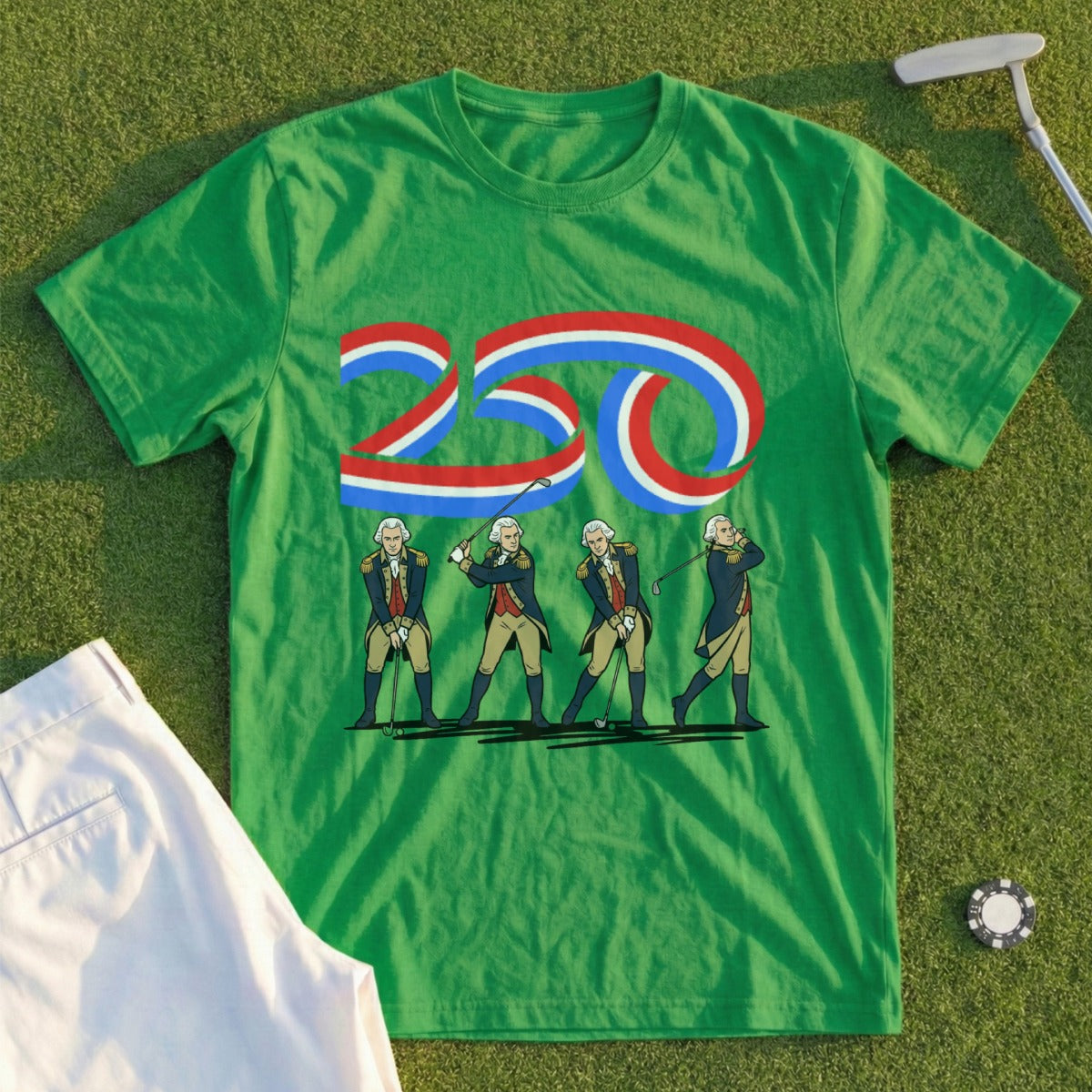 Green t-shirt with "250" in red, white, and blue, and four George Washingtons golfing.