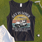 Get In Loser Tank