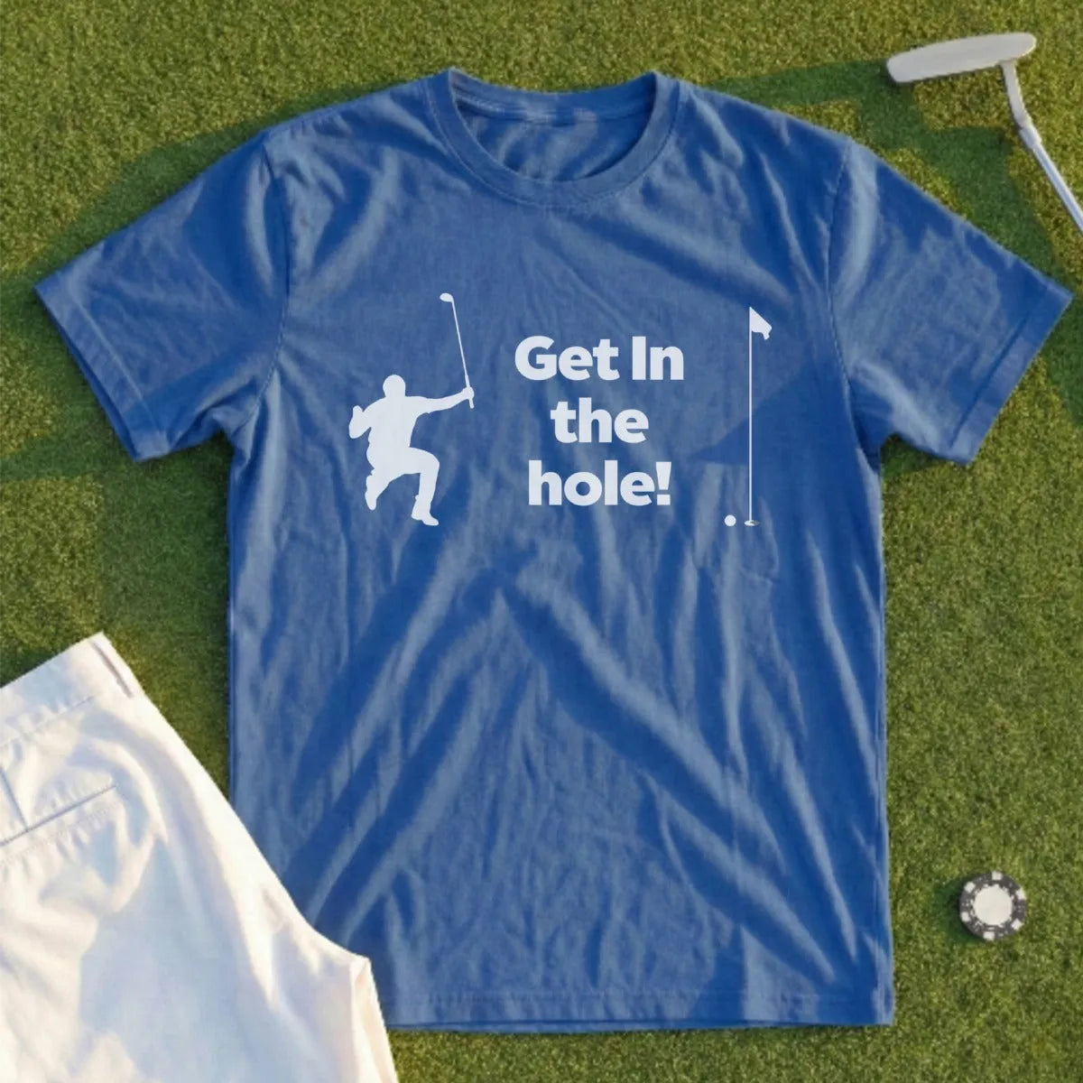 Get In The Hole ! Tee