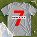 Gimme A Four Tee