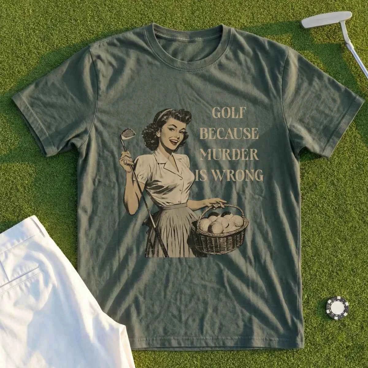 Golf Because Murder Is Wrong Tee