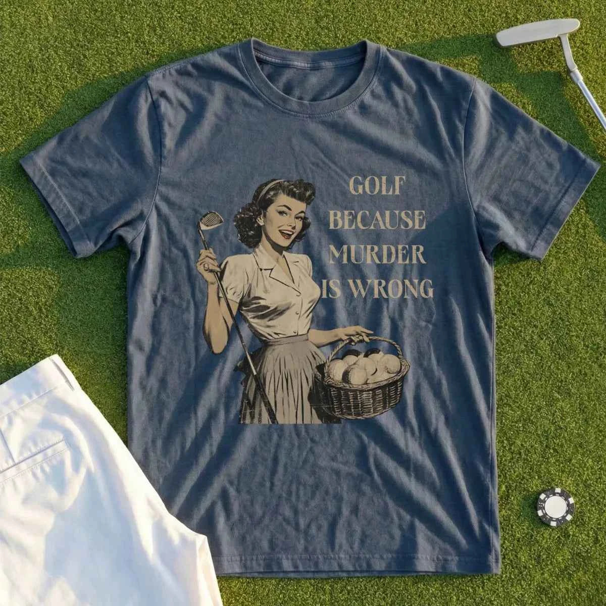 Golf Because Murder Is Wrong Tee