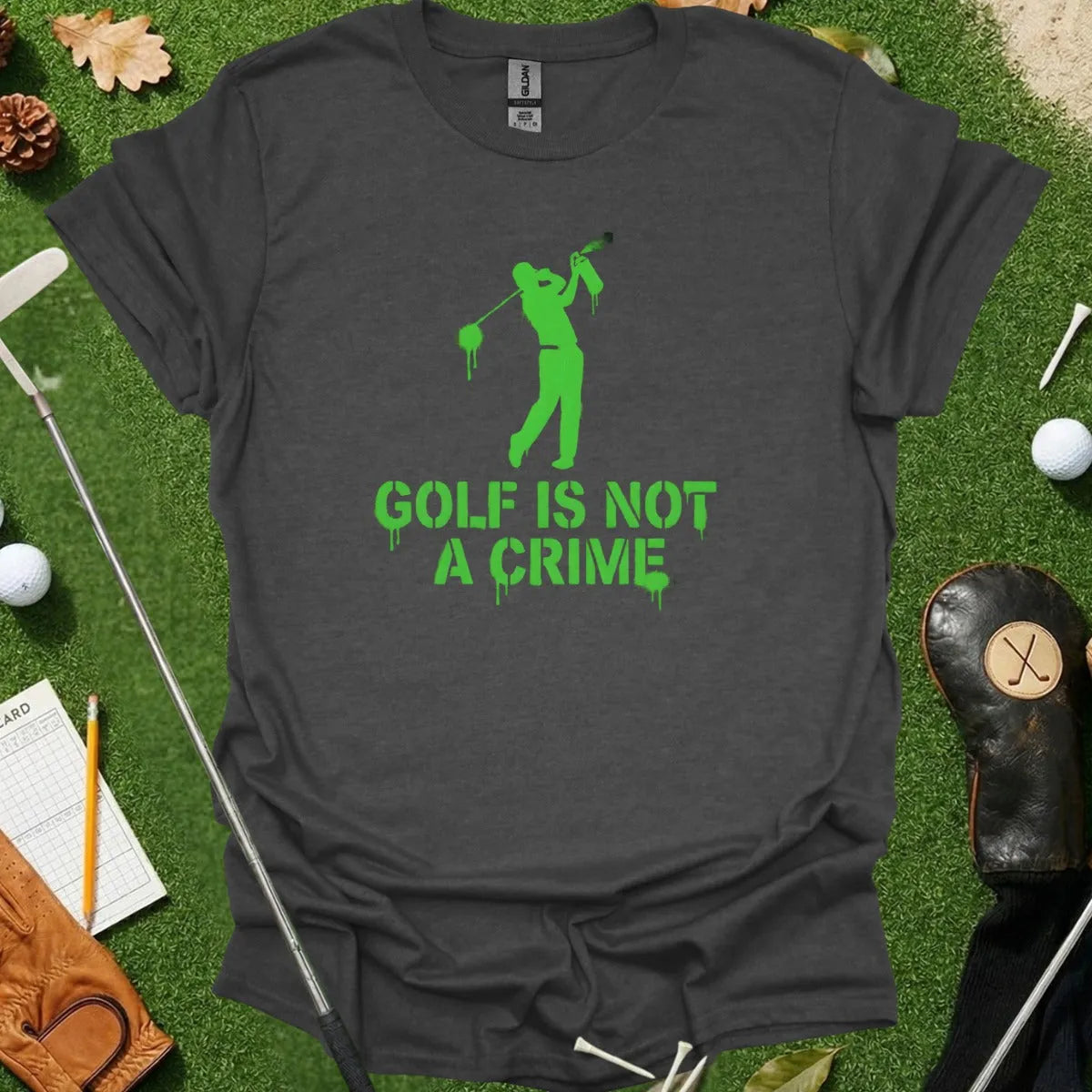 Golf Is Not A Crime Graffiti Tee