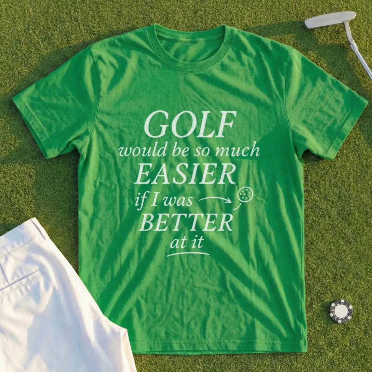 Golf Would Be Easier Tee