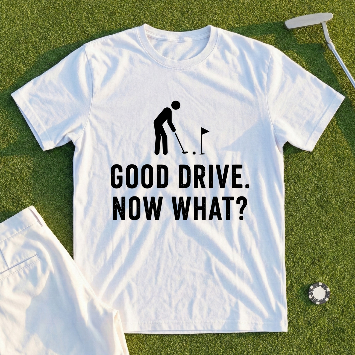 Good Drive Now What Tee