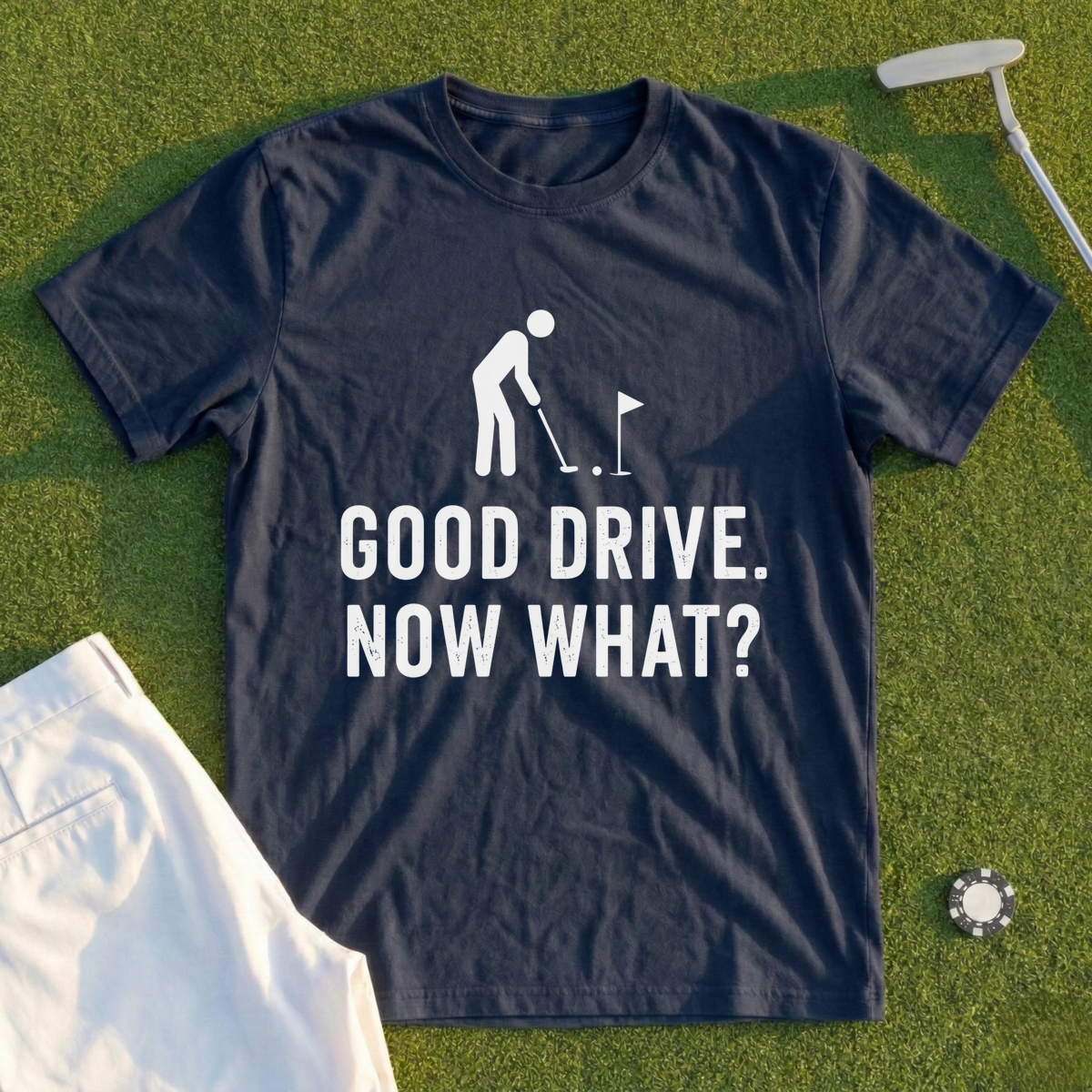 Good Drive Now What Tee