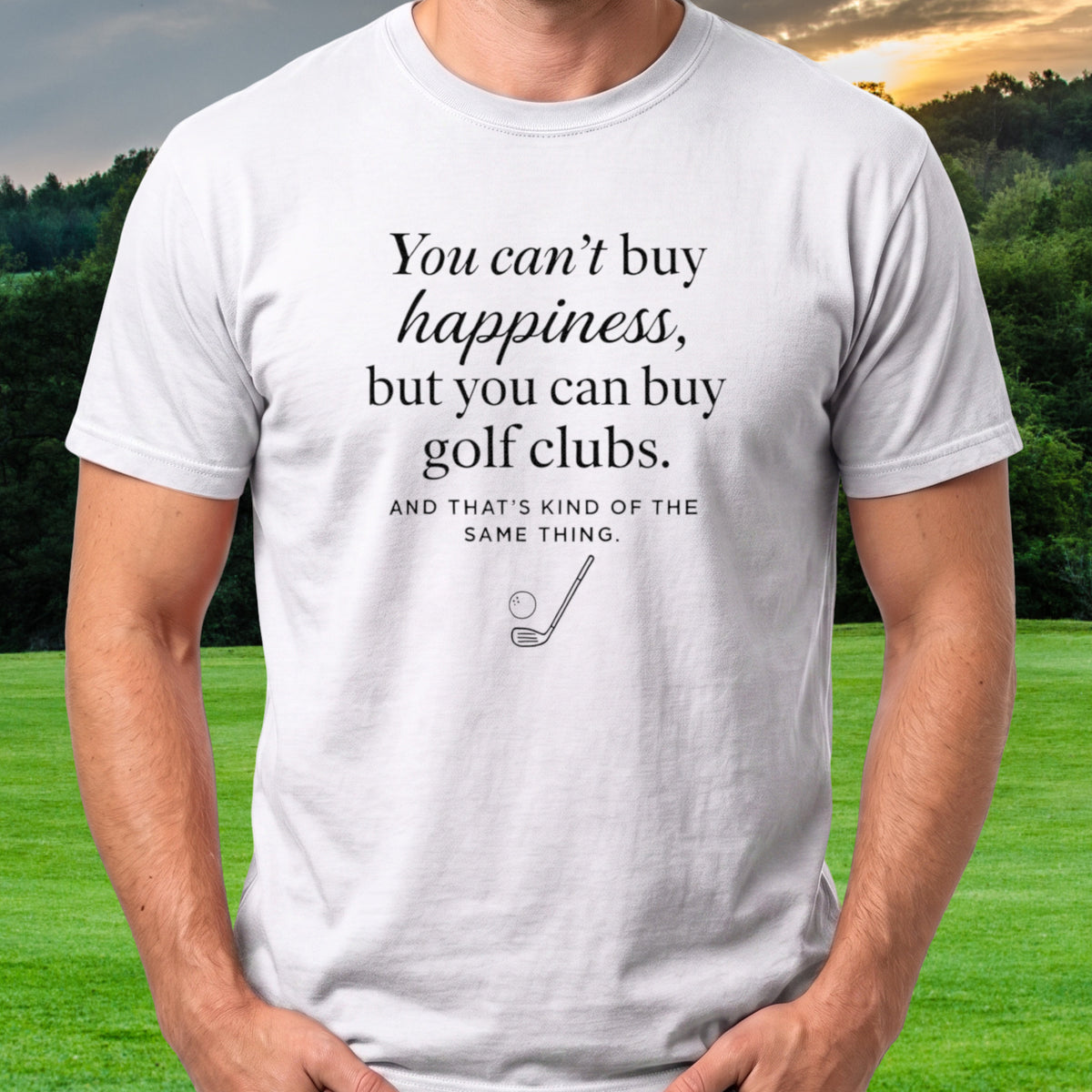 Happiness Is Golf Clubs Tee worn on the golf course, White
