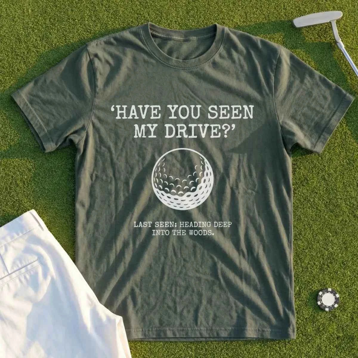 Have You Seen My Drive Tee