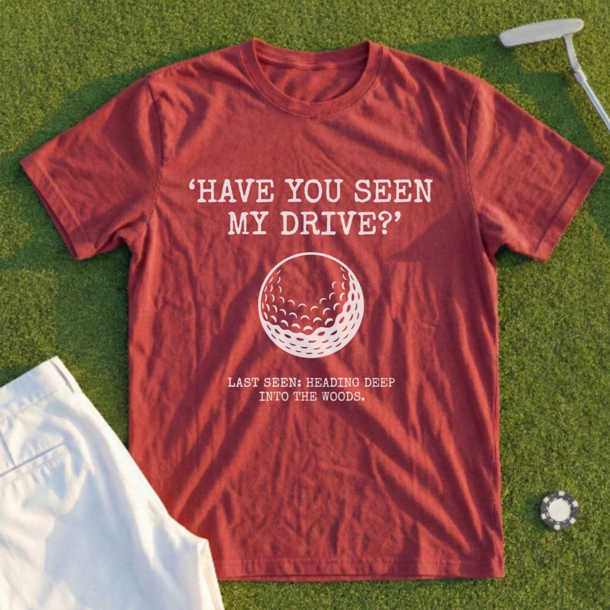 Have You Seen My Drive Tee