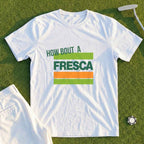 How About A Fresca Tee