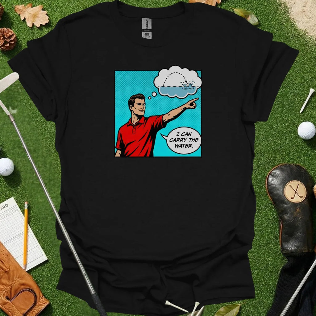 I Can Carry the Water Tee