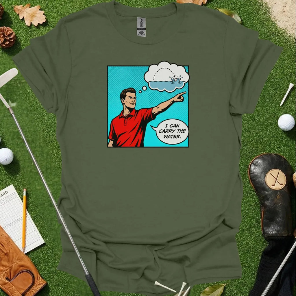 I Can Carry the Water Tee