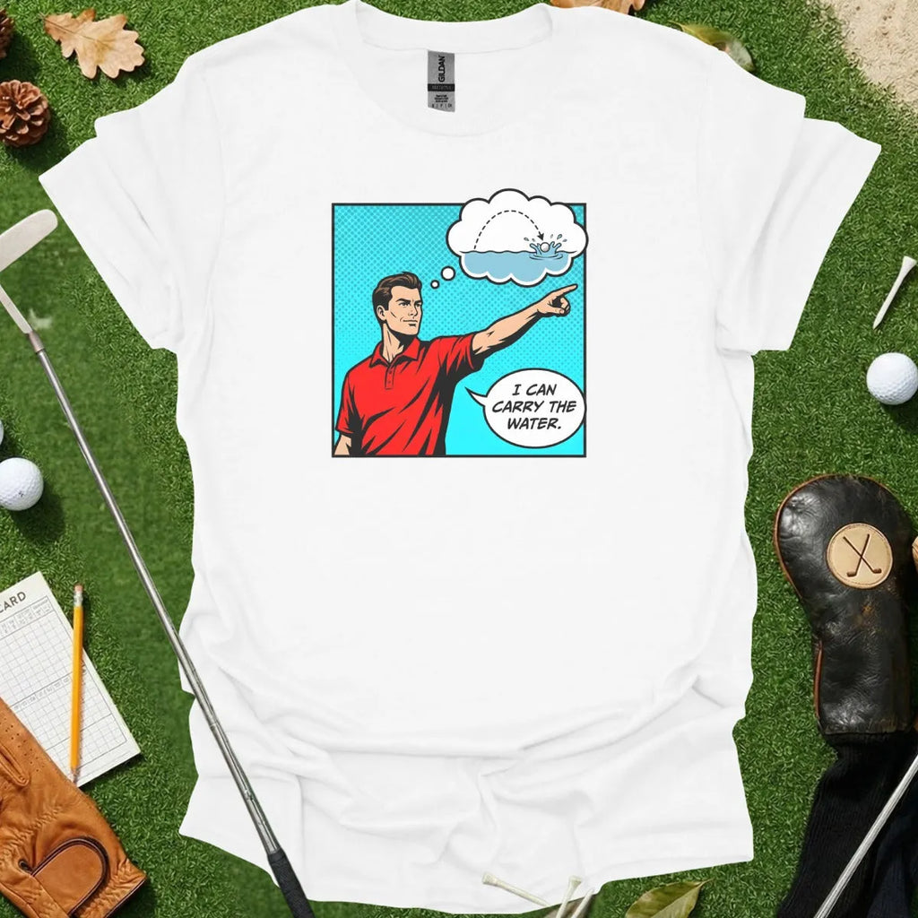 I Can Carry the Water Tee
