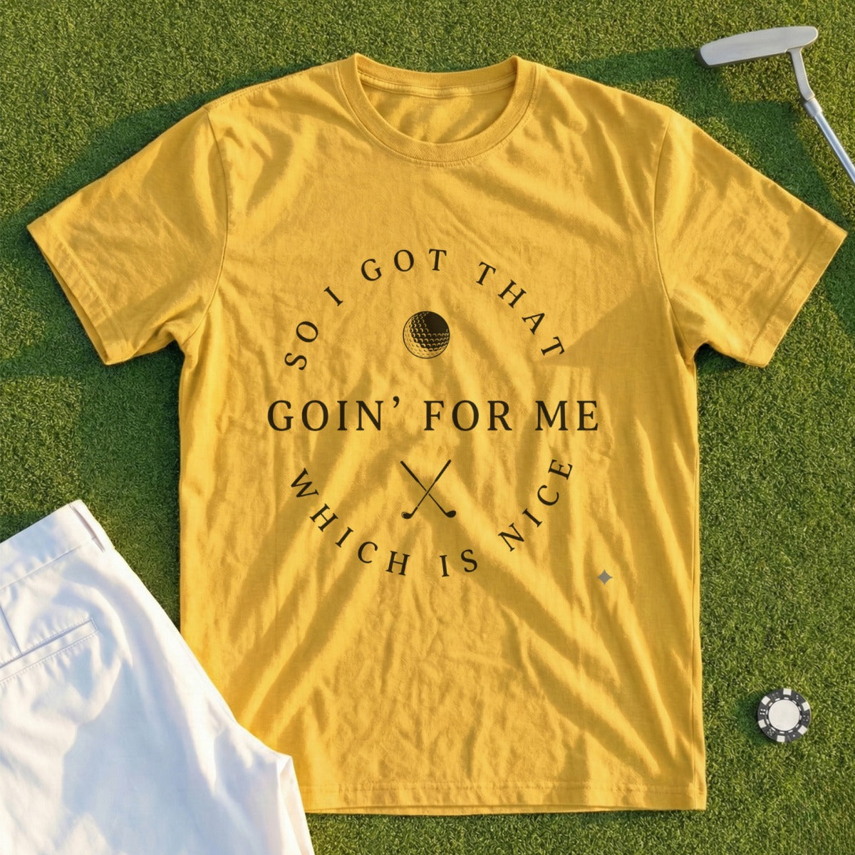 I Got That Going For Me Tee