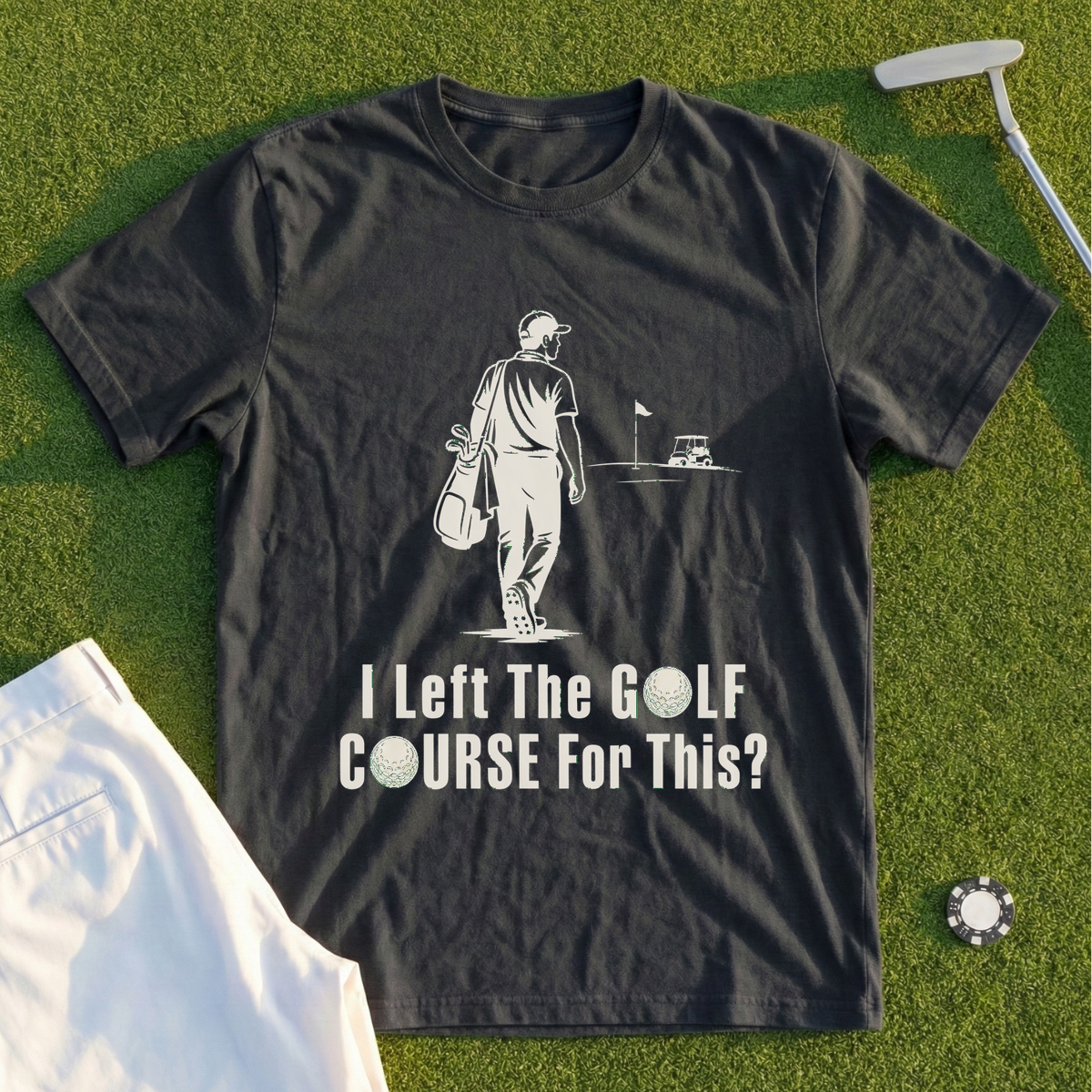 I Left The Golf Course For This Tee