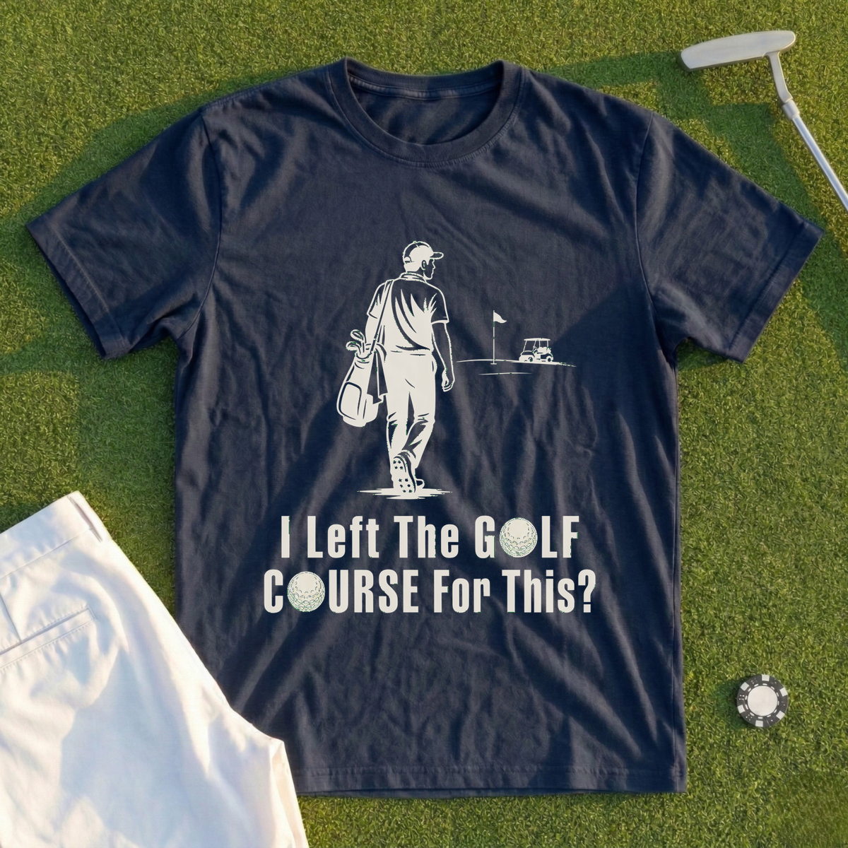 I Left The Golf Course For This Tee