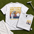 I Like Bourbon and Golf Back Print Tee