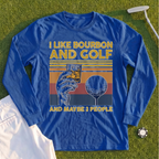 I Like Bourbon and Golf Long Sleeve Tee
