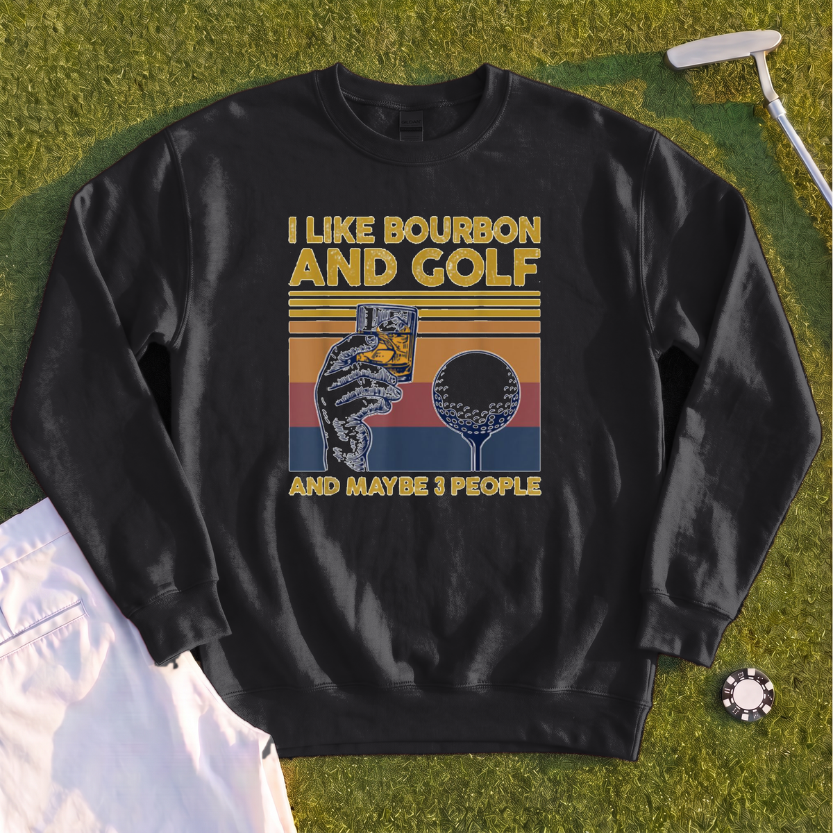 I Like Bourbon and Golf Sweatshirt