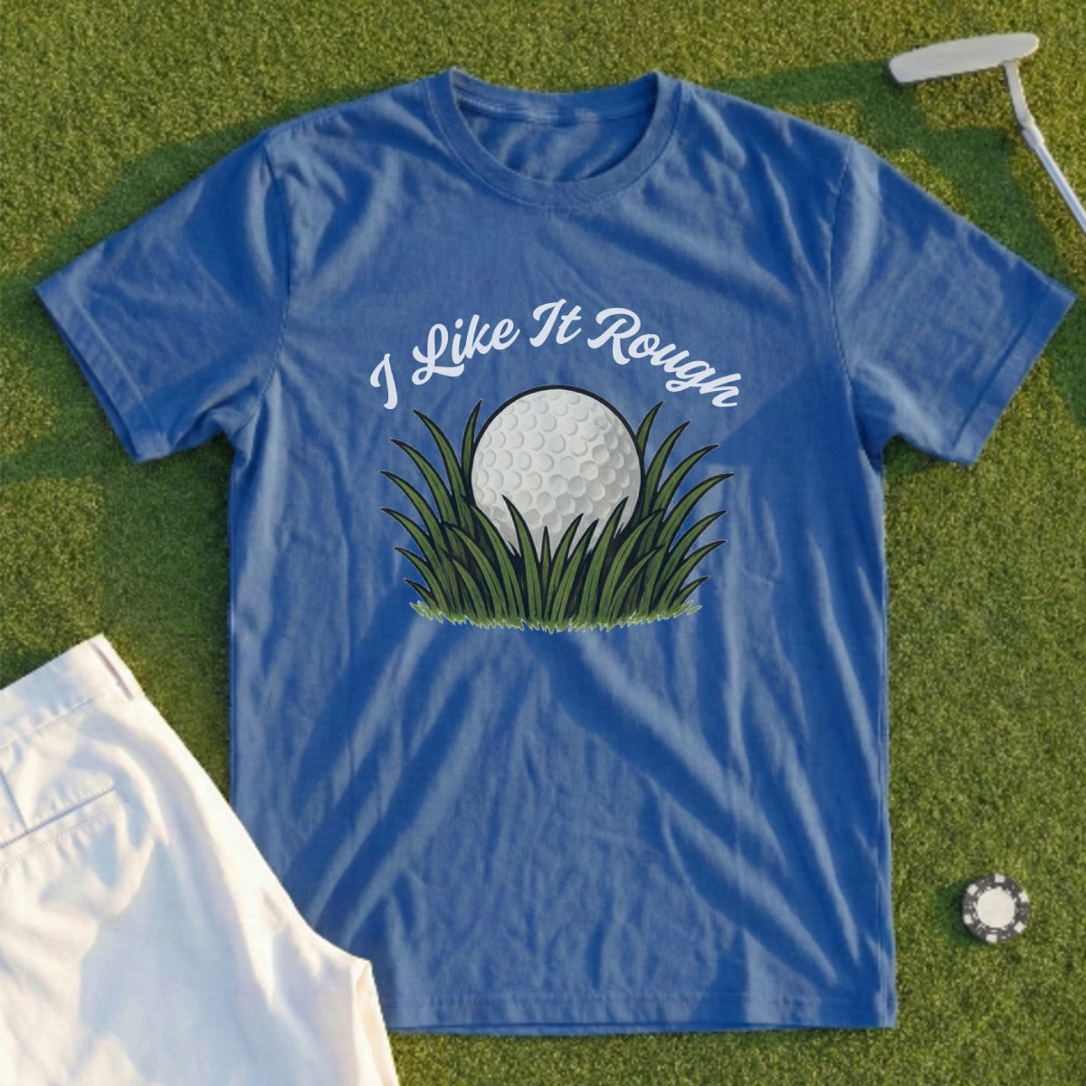 Blue t-shirt with "I Like It Rough" text above a golf ball in grass.