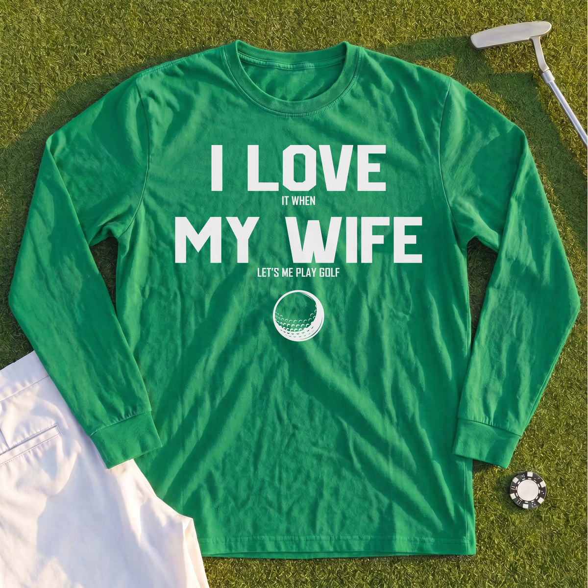 I Love My Wife Long Sleeve Tee
