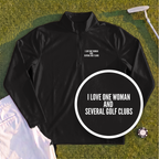 I Love One Woman Quarter Zip