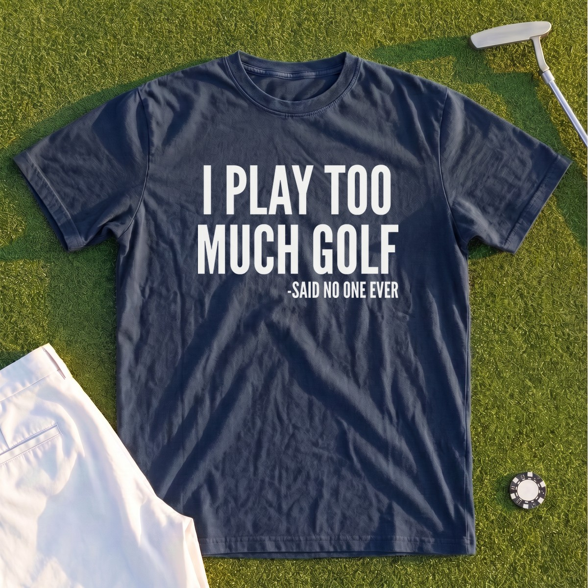 I Play Too Much Golf Premium Tee