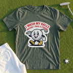 I Wash My Balls Tee
