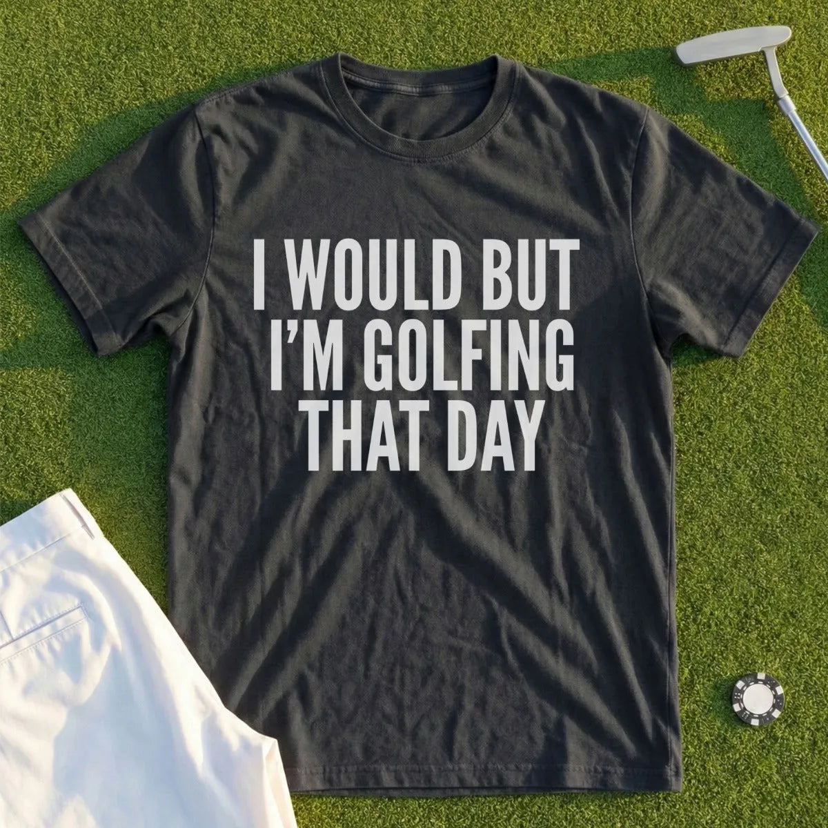 I Would But I'm Golfing Tee