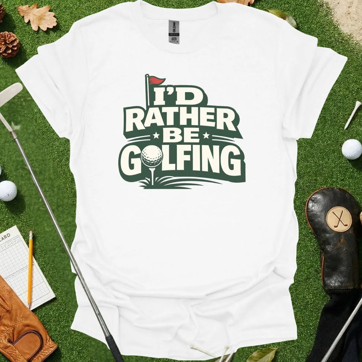 Id Rather Be Golfing Typography Tee
