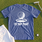 I'd Tap That Premium Tee