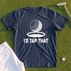 I'd Tap That Premium Tee