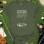 If The Hole Was There Dictionary Definition Tee