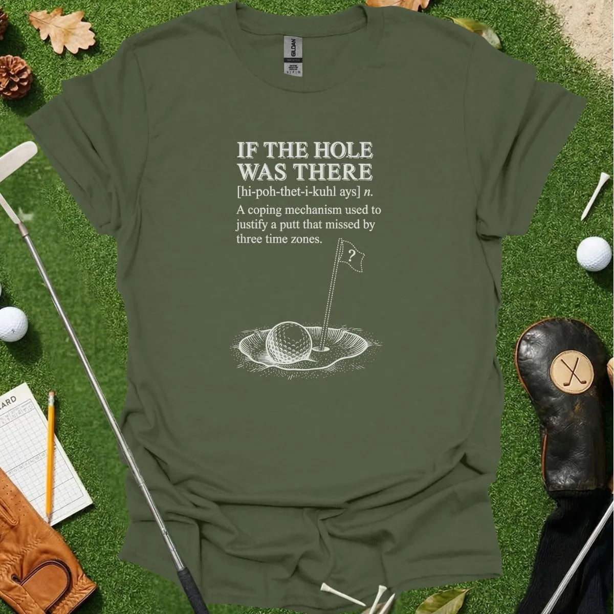 If The Hole Was There Dictionary Definition Tee