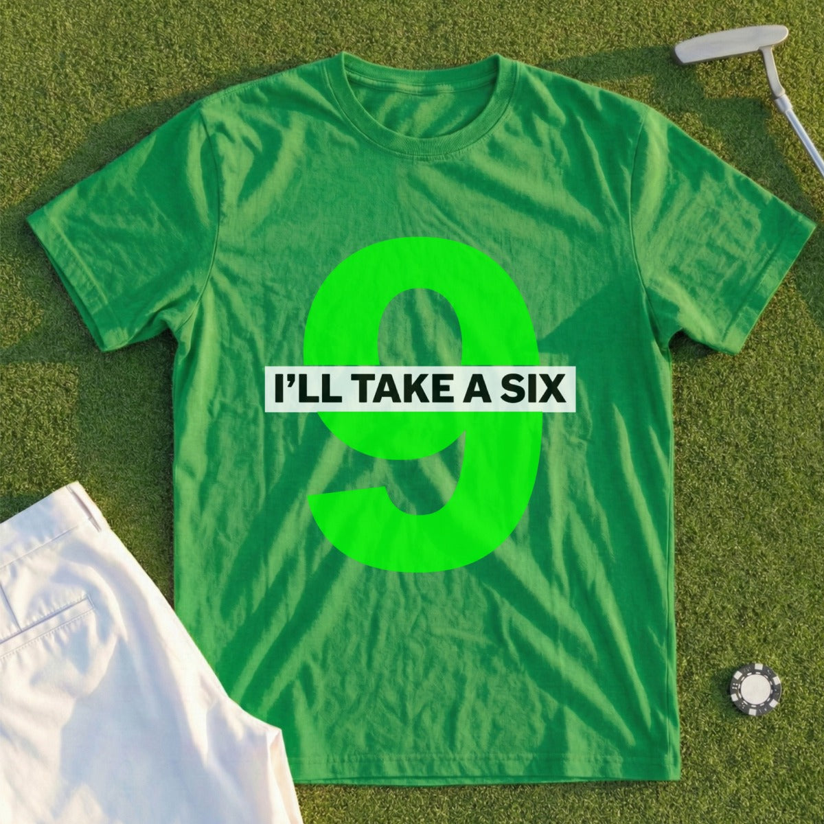 Green t-shirt with large neon green number nine and text "I'LL TAKE A SIX".