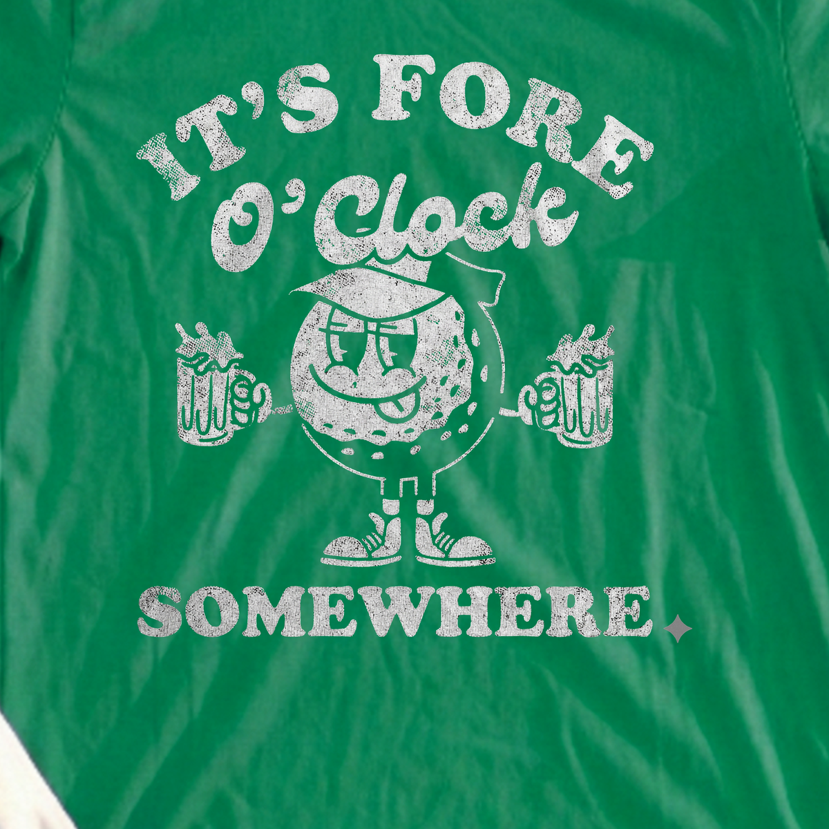It's Fore O'Clock Somewhere Tee, print close-up on Irish Green