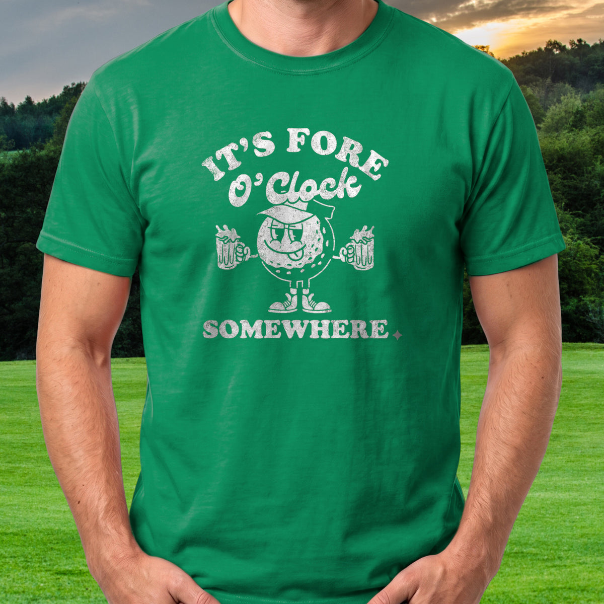 It's Fore O'Clock Somewhere Tee worn on the golf course, Irish Green