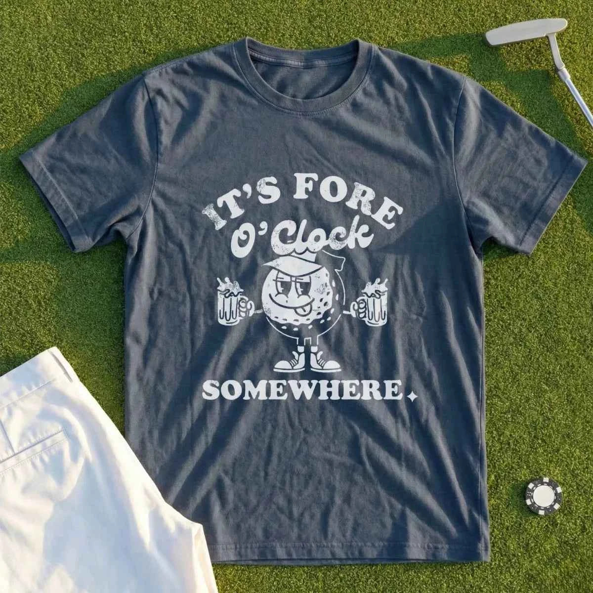 It's Fore O'Clock Somewhere Tee