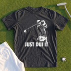 Just DUI It Premium Tee