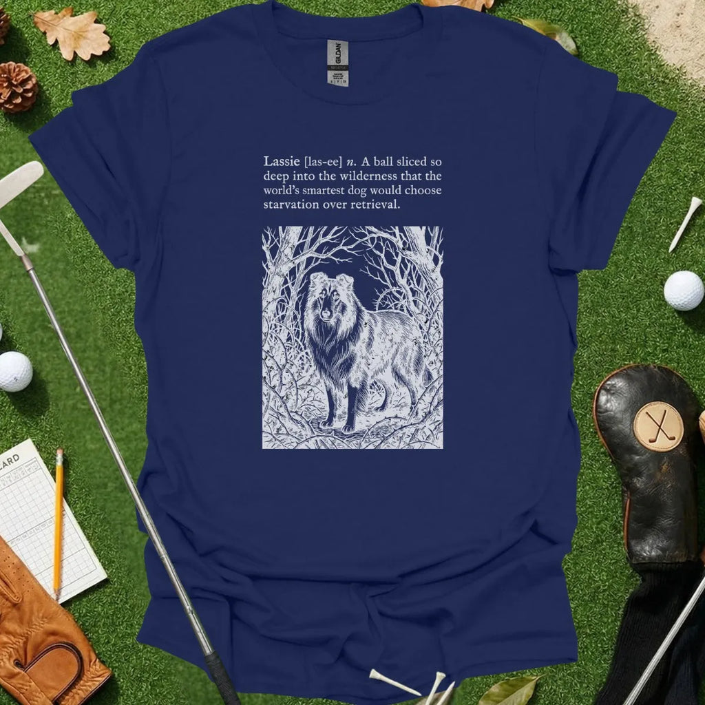 Lassie Starvation Dictionary Definition Tee