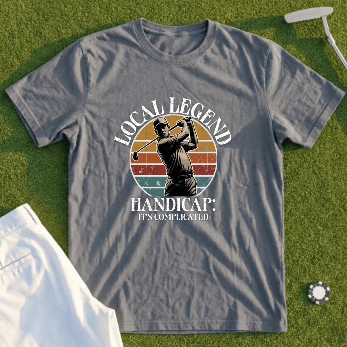 T-shirt with golfer graphic and text "LOCAL LEGEND HANDICAP: IT'S COMPLICATED".