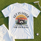 Lookin For Your Ball Tee