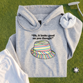 Looks Good On You Though Hoodie