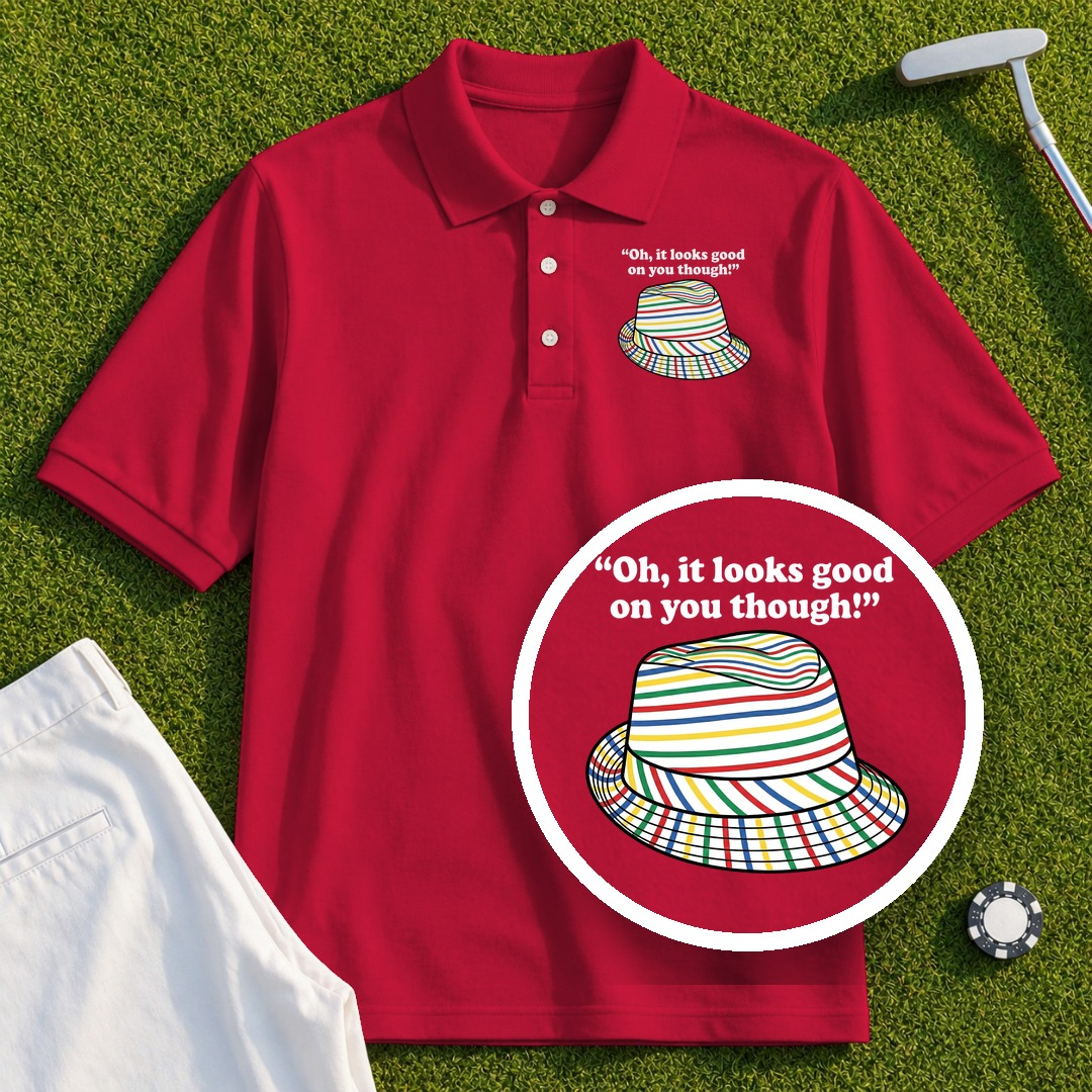 Looks Good On You Though Performance Polo