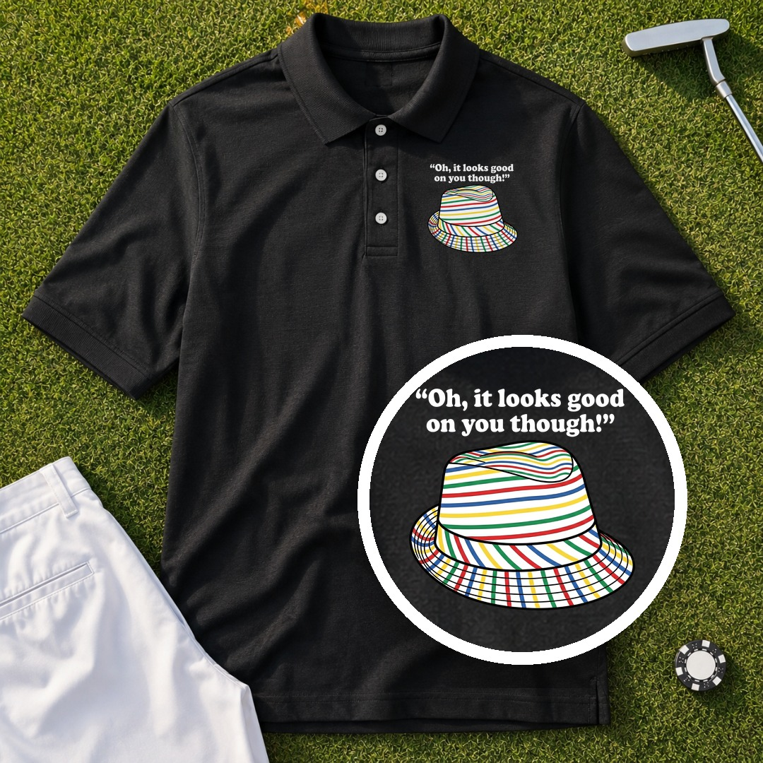 Looks Good On You Though Performance Polo