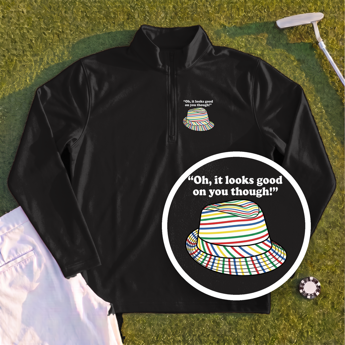 Looks Good On You Though Quarter Zip