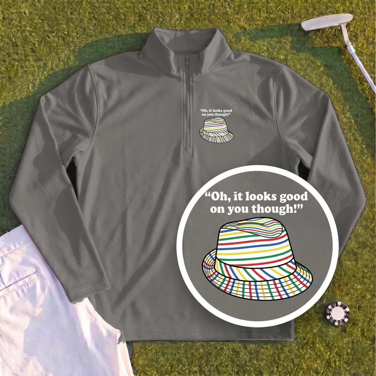 Looks Good On You Though Quarter Zip