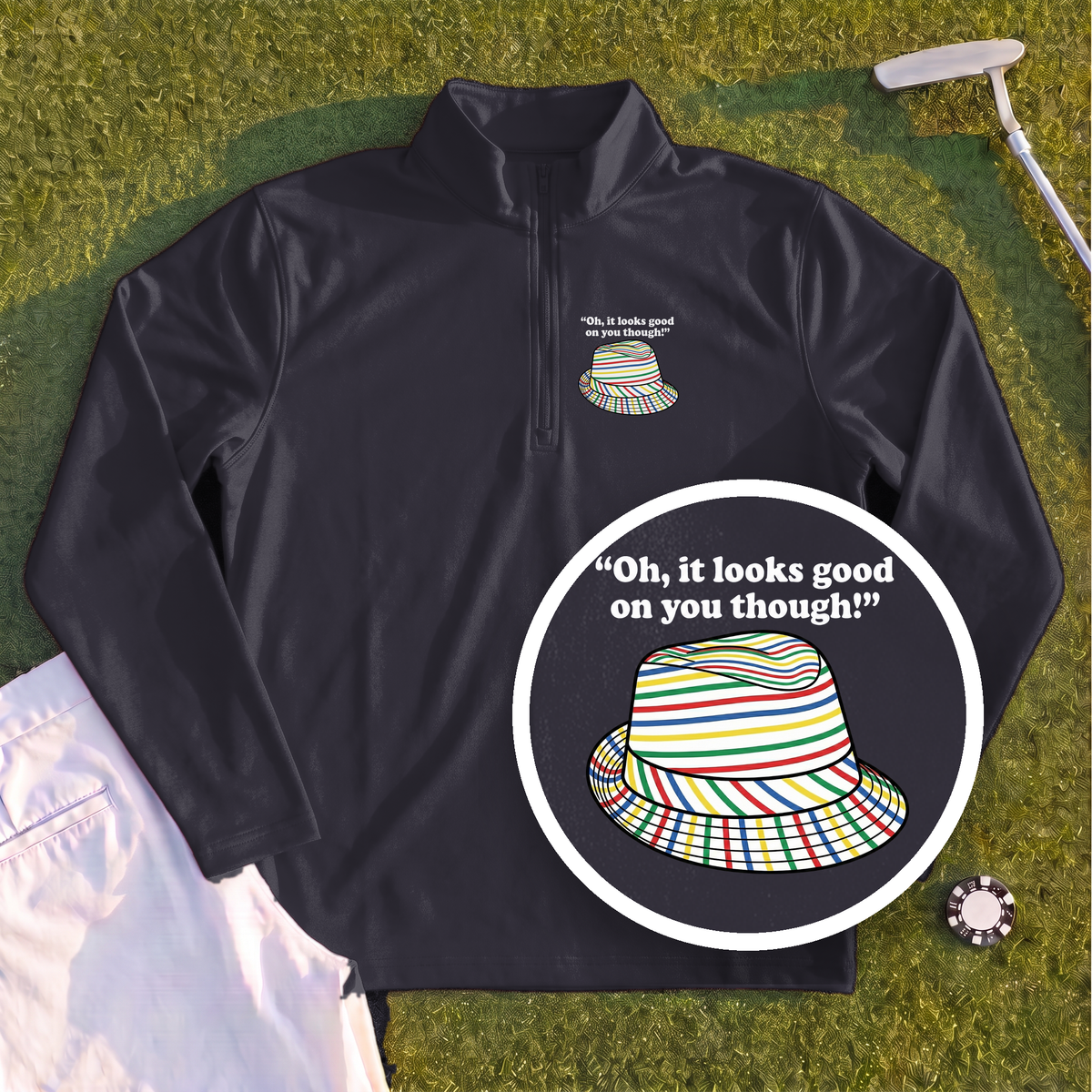 Looks Good On You Though Quarter Zip